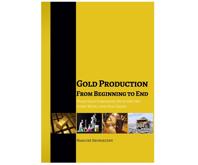 Gold Production from Beginning to End