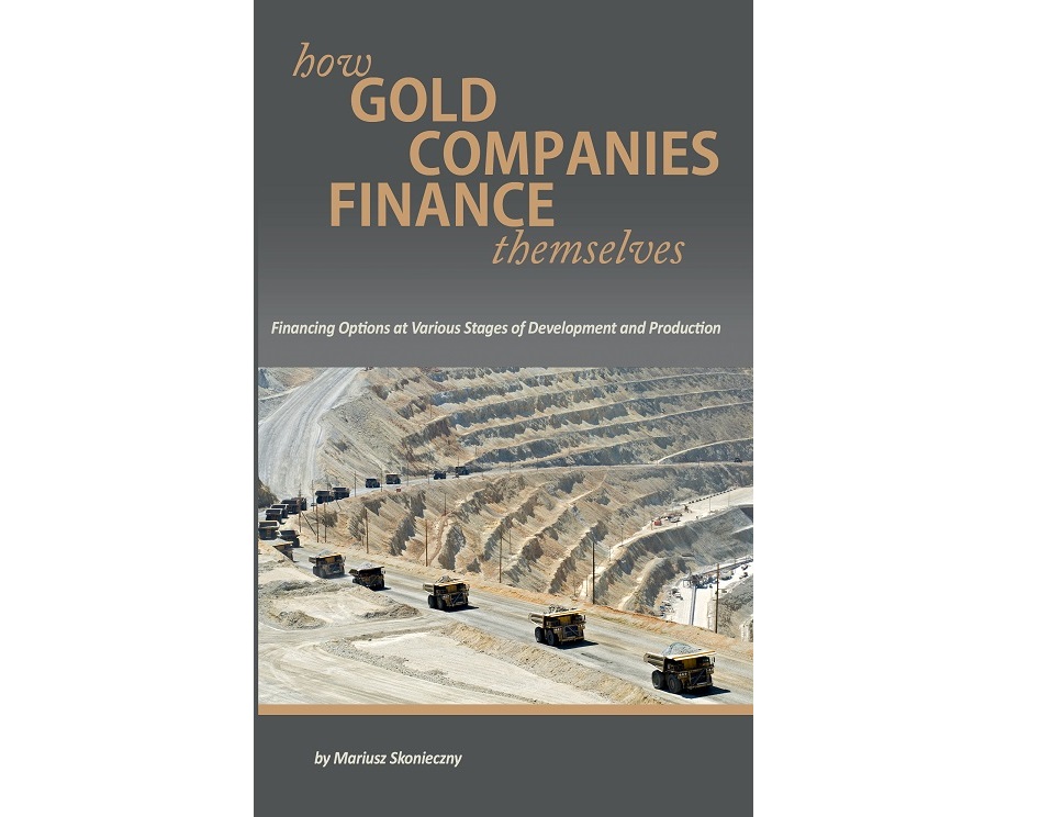 How Gold Companies Finance Themselves