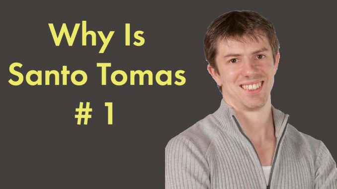 Why Is Santo Tomas Number 1