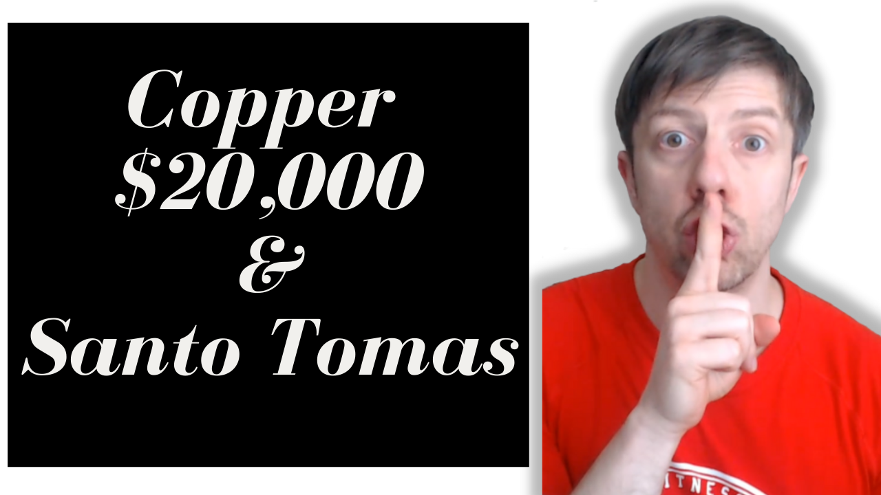 Copper $20,000 and Santo Tomas